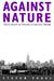 Against Nature: The Concept...