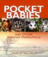 Pocket Babies: And Other Amazing Marsupials