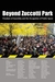 Beyond Zuccotti Park: Freed...