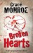Broken Hearts by Grace Monroe Broken Hearts by Grace Monroe