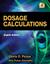 Dosage Calculations [With CDROM] by Gloria D. Pickar