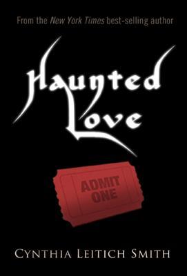 Haunted Love by Cynthia Leitich Smith