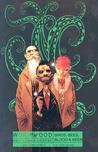 Wormwood, Gentleman Corpse, Vol. 1 by Ben Templesmith Wormwood, Gentleman Corpse, Vol. 1 by Ben Templesmith