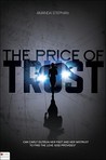 The Price of Trust by Amanda Stephan The Price of Trust by Amanda Stephan