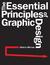 The Essential Principles of Graphic Design by Debbie Millman