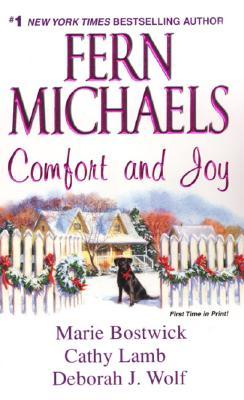 Comfort and Joy by Fern Michaels Comfort and Joy by Fern Michaels