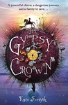 The Gypsy Crown (The Chain of Charms, #1)