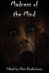 Madness of the Mind