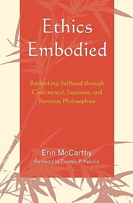 Ethics Embodied by Erin McCarthy