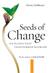 Seeds of Change: Six Plants...