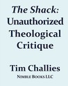 The Shack: Unauthorized Theological Critique