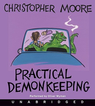 Practical Demonkeeping by Christopher Moore Practical Demonkeeping by Christopher Moore