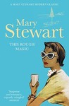 This Rough Magic by Mary Stewart This Rough Magic by Mary Stewart