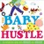 The Baby Hustle: An Interac...