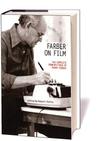 Farber on Film: The Complete Film Writings