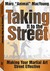 Taking It to the Street: Making Your Martial Art Street Effective