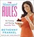 The Skinnygirl Rules: For G...