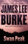 Swan Peak by James Lee Burke Swan Peak by James Lee Burke