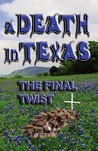 A Death in Texas by Lisa Rene Smith A Death in Texas by Lisa Rene Smith