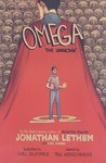 Omega the Unknown by Jonathan Lethem