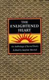 The Enlightened Heart by Stephen Mitchell The Enlightened Heart by Stephen Mitchell