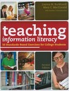 Teaching Information Literacy by Joanna M. Burkhardt Teaching Information Literacy by Joanna M. Burkhardt