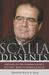 Scalia Dissents: Writings o...