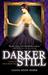 Darker Still: A Novel of Magic Most Foul (ebook)