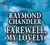 Farewell My Lovely