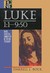 Luke: 1:1-9:50