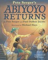 Abiyoyo Returns by Pete Seeger Abiyoyo Returns by Pete Seeger