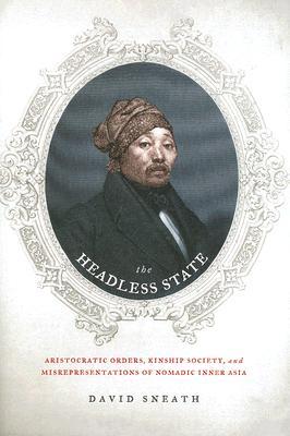 The Headless State by David Sneath