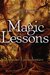 Magic Lessons (Magic or Madness, #2)