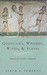 Goddesses, Whores, Wives and Slaves: Women in Classical Antiquity (Paperback)