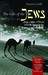 The Gifts of the Jews: How a Tribe of Desert Nomads Changed the Way Everyone Thinks and Feels