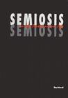 Semiosis in the Postmodern Age