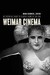 Weimar Cinema: An Essential Guide to Classic Films of the Era