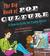The Big Book of Pop Culture: A How-To Guide for Young Artists