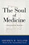 The Soul of Medicine: Tales from the Bedside