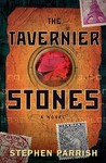The Tavernier Stones by Stephen Parrish The Tavernier Stones by Stephen Parrish