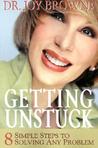 Getting Unstuck Getting Unstuck