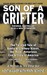 Son of a Grifter: The Twisted Tale of Sante and Kenny Kimes, the Most Notorious Con Artists in America: A Memoir By The Other Son (ebook)