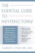 The Essential Guide to Hysterectomy by Lauren F. Streicher The Essential Guide to Hysterectomy by Lauren F. Streicher
