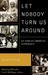 Let Nobody Turn Us Around: An African American Anthology (Paperback)