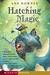 Hatching Magic (Paperback)