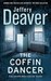 The Coffin Dancer by Jeffery Deaver The Coffin Dancer by Jeffery Deaver