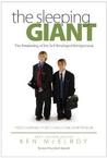 The Sleeping Giant: The Awakening of the Self-Employed Entrepreneur. Twenty Inspiring Stories from Global Entrepreneurs.