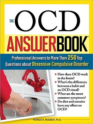 The OCD Answer Book by Patrick B. McGrath The OCD Answer Book by Patrick B. McGrath