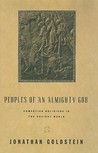 Peoples of an Almighty God: Competing Religions in the Ancient World Peoples of an Almighty God: Competing Religions in the Ancient World