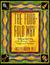 The Four-Fold Way: Walking the Paths of the Warrior, Teacher, Healer, and Visionary